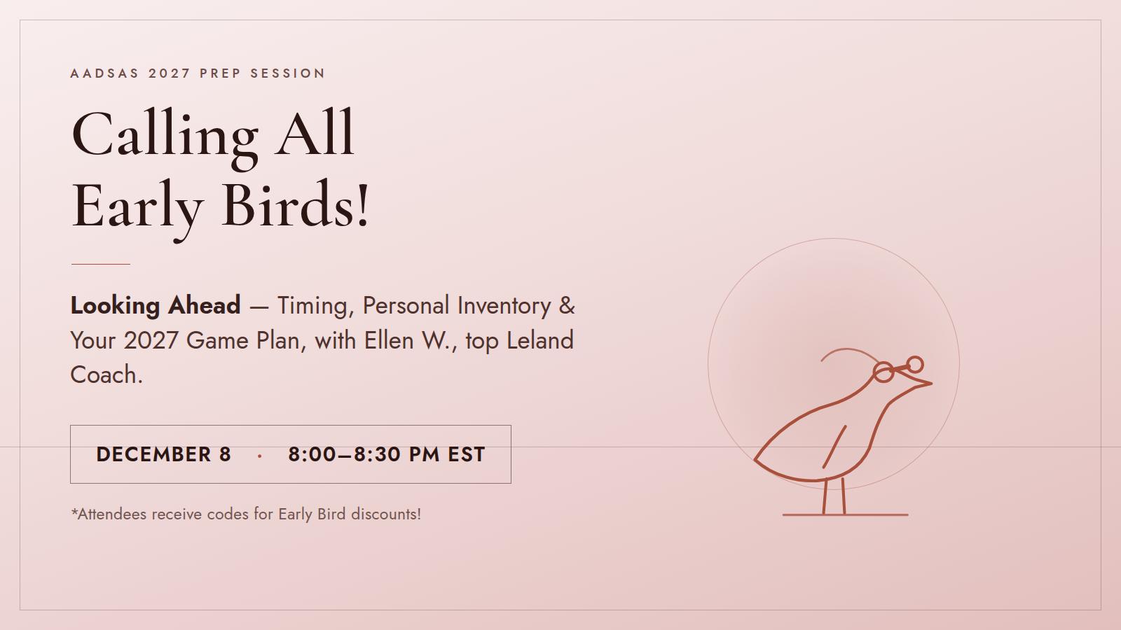 Dental School Early Bird Series: Are You Ready? Timing, Personal Inventory & Your 2027 Game Plan