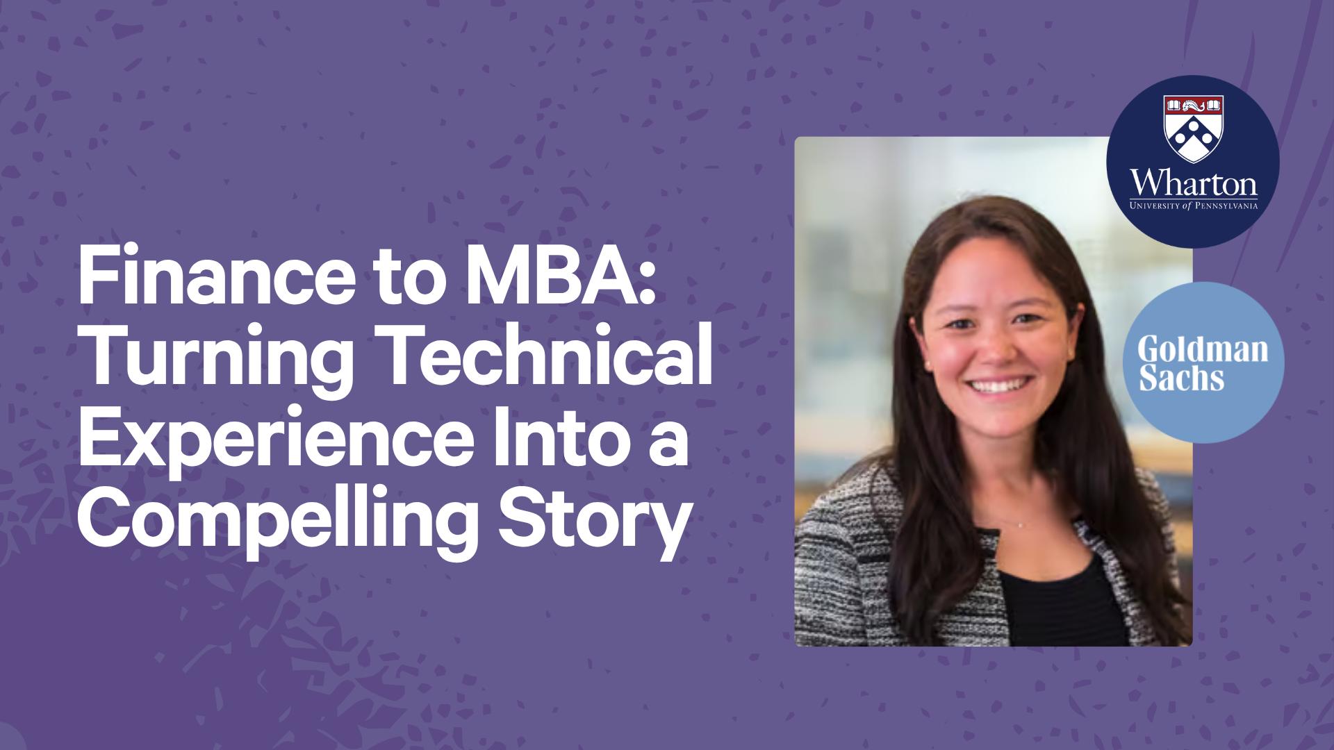 Finance to MBA: Turning Technical Experience Into a Compelling Story