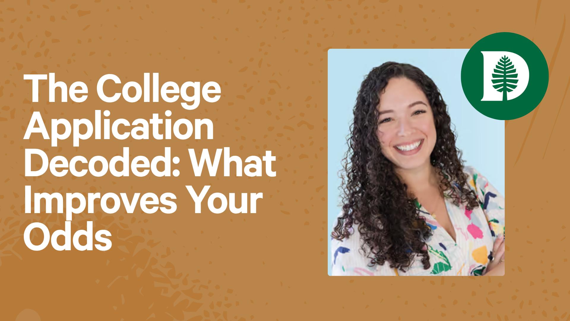 The College Application Decoded: What Improves Your Odds