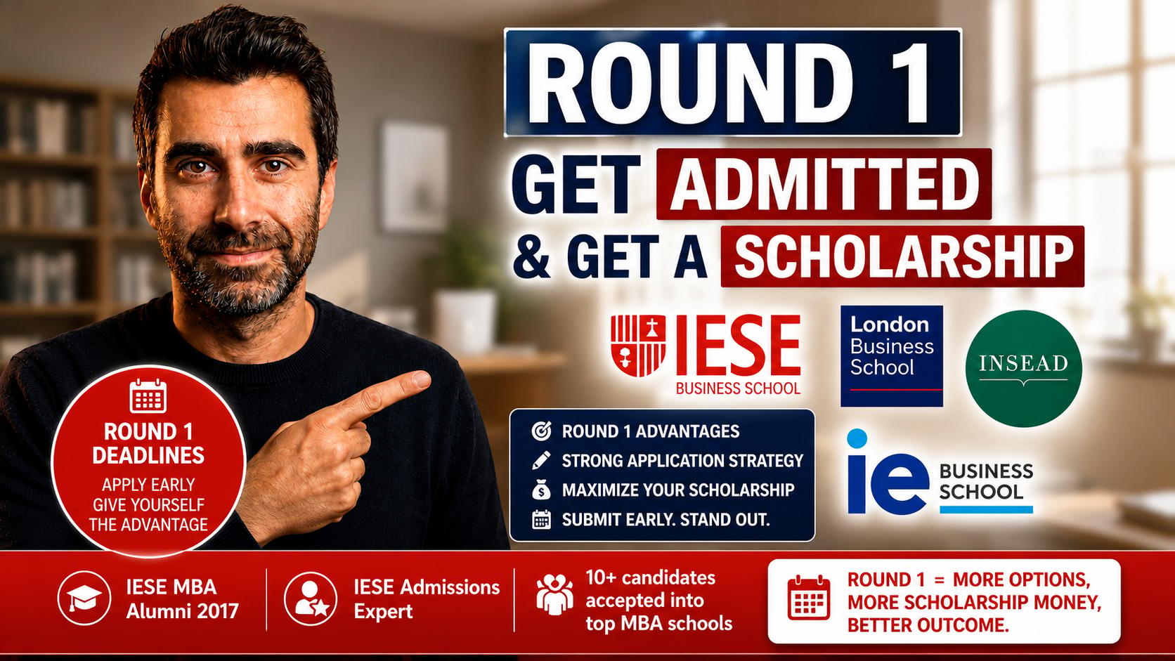 Round 1 MBA Strategy: Get Admitted & Maximize Your Scholarship Chances