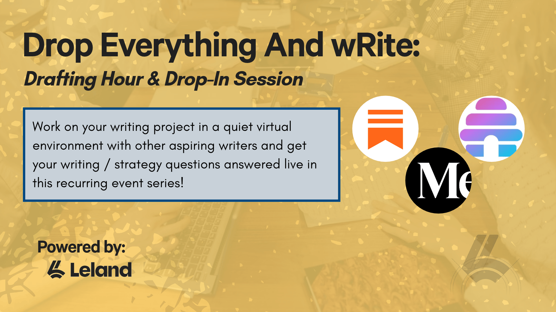Drop Everything And wRite: Drafting Hour and Drop-In Advising