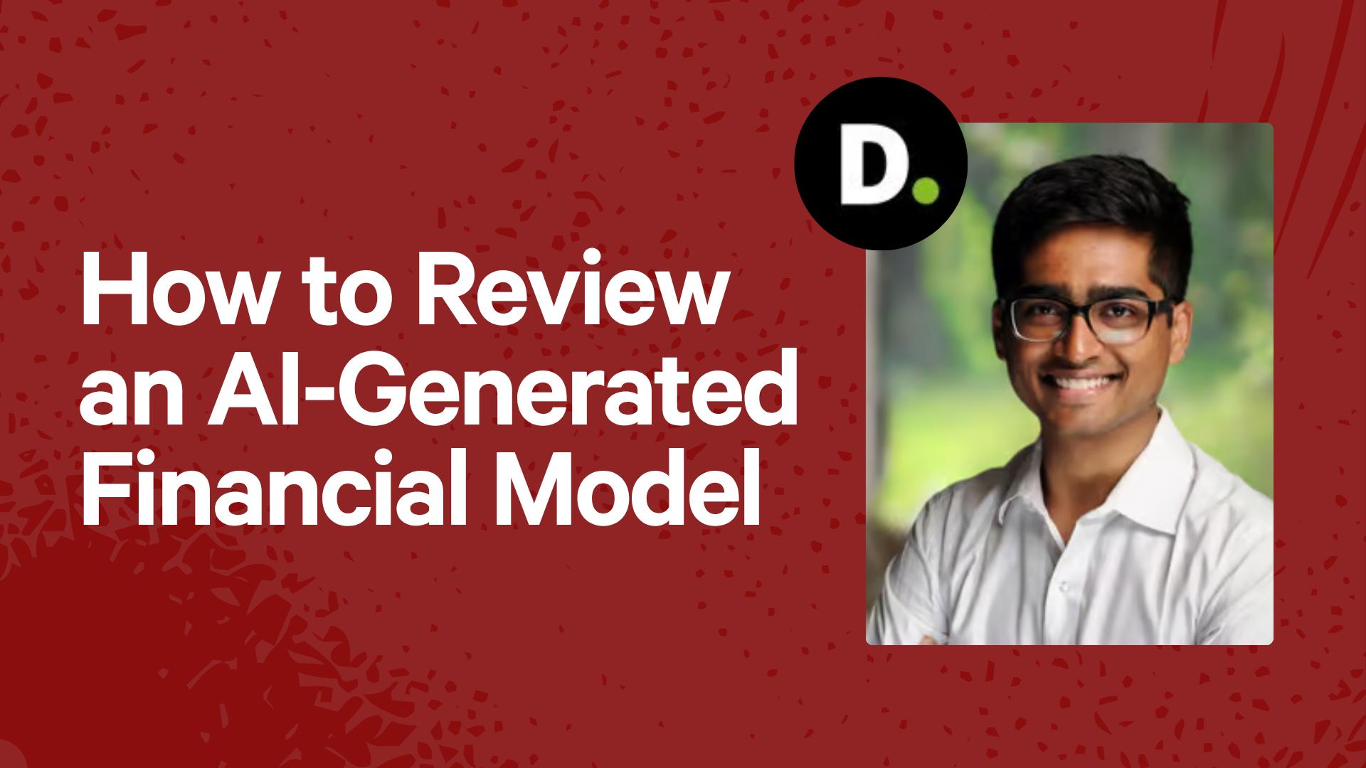 How to Review an AI-Generated Financial Model 