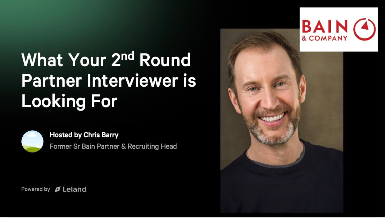 What Your Second Round Bain Partner is Looking For