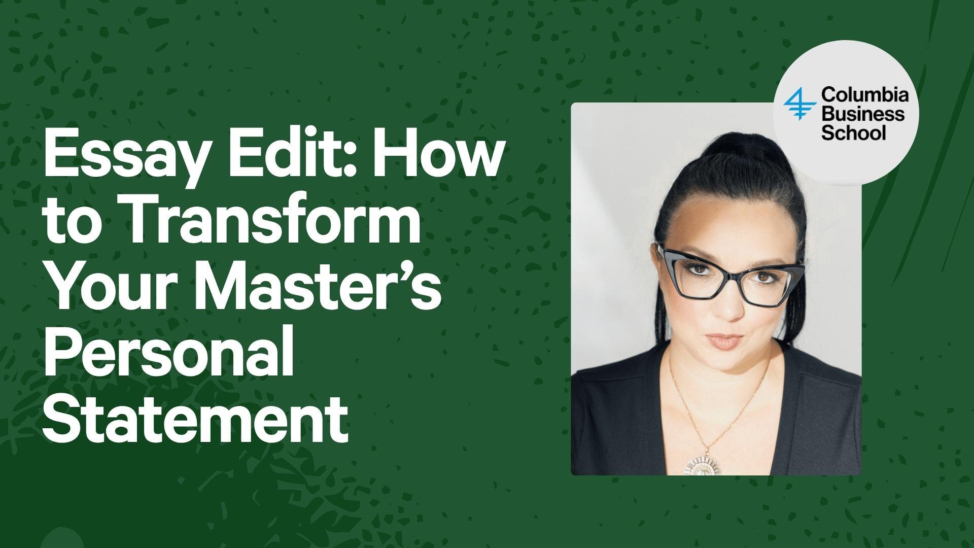 Essay Edit: How to Transform Your Master's Personal Statement