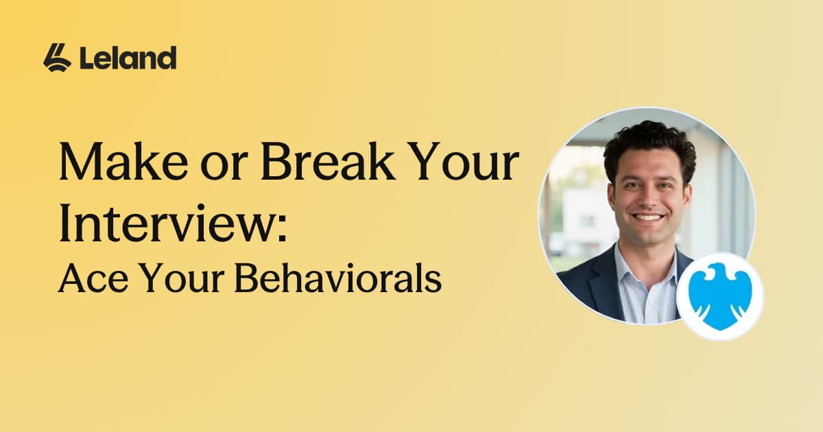 Make or Break Your Interview: Ace Your Behaviorals