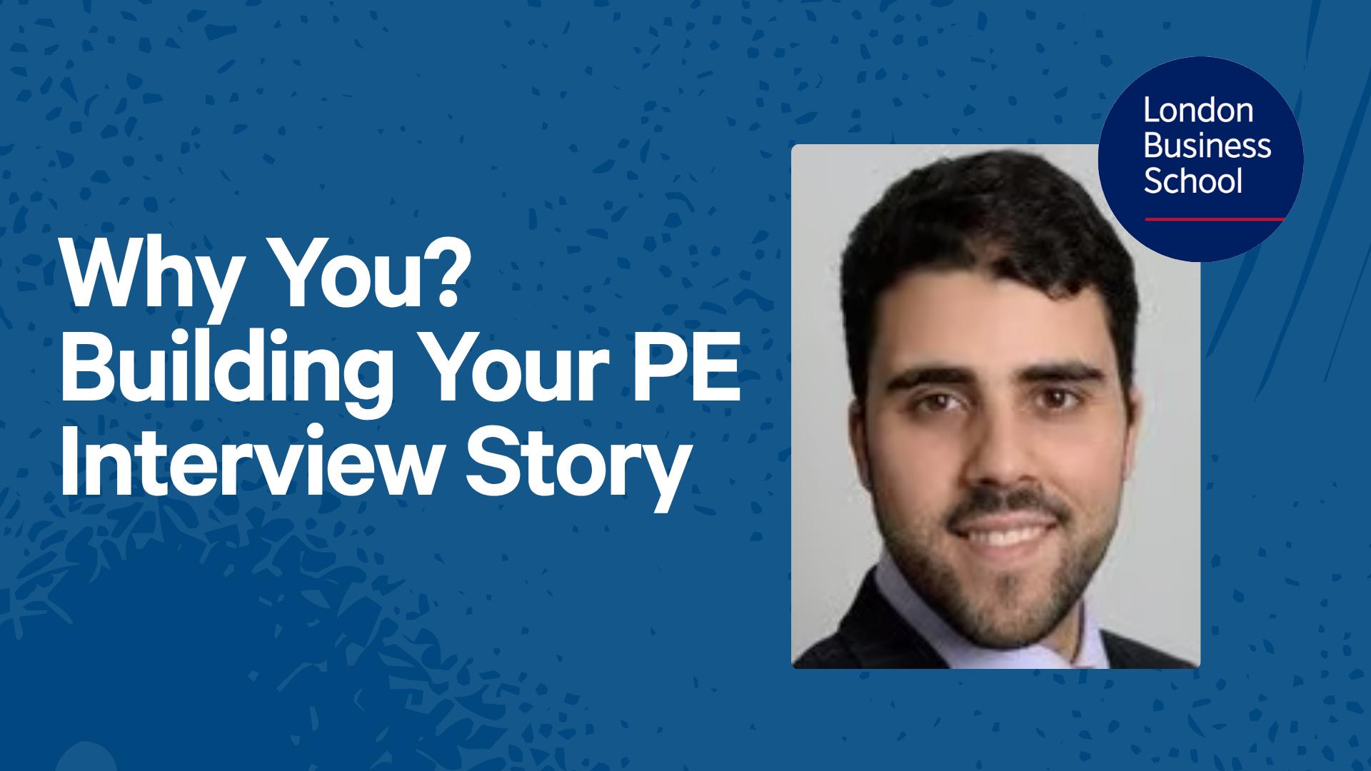 Why You? Building Your PE Interview Story