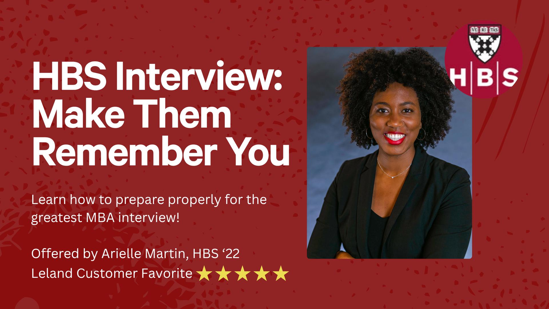 HBS Interview Prep: Make Them Remember You