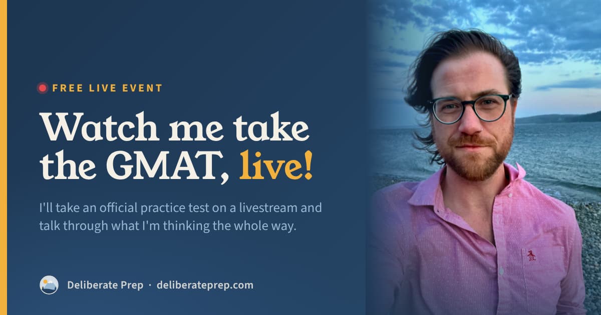 Watch a GMAT Expert Take a Practice Test Live