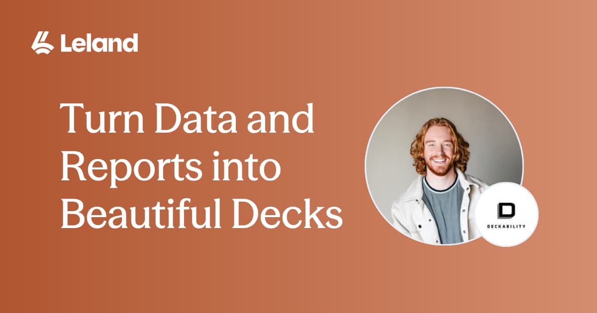 Turn Data and Reports into Beautiful Decks
