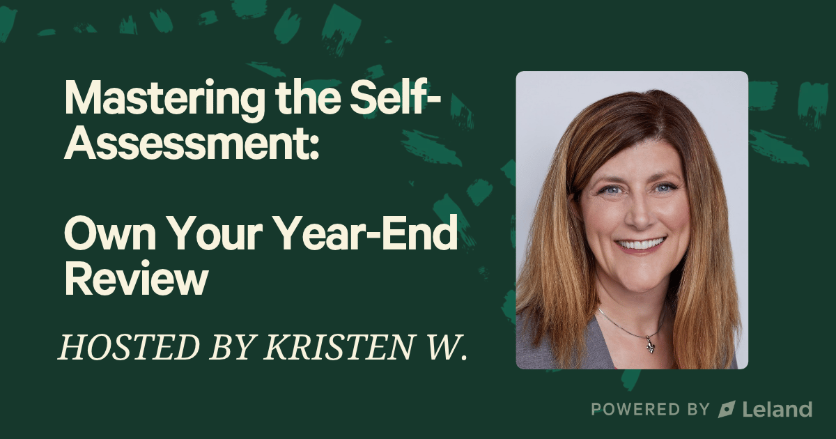 Mastering the Self-Assessment: Own Your Year End Review