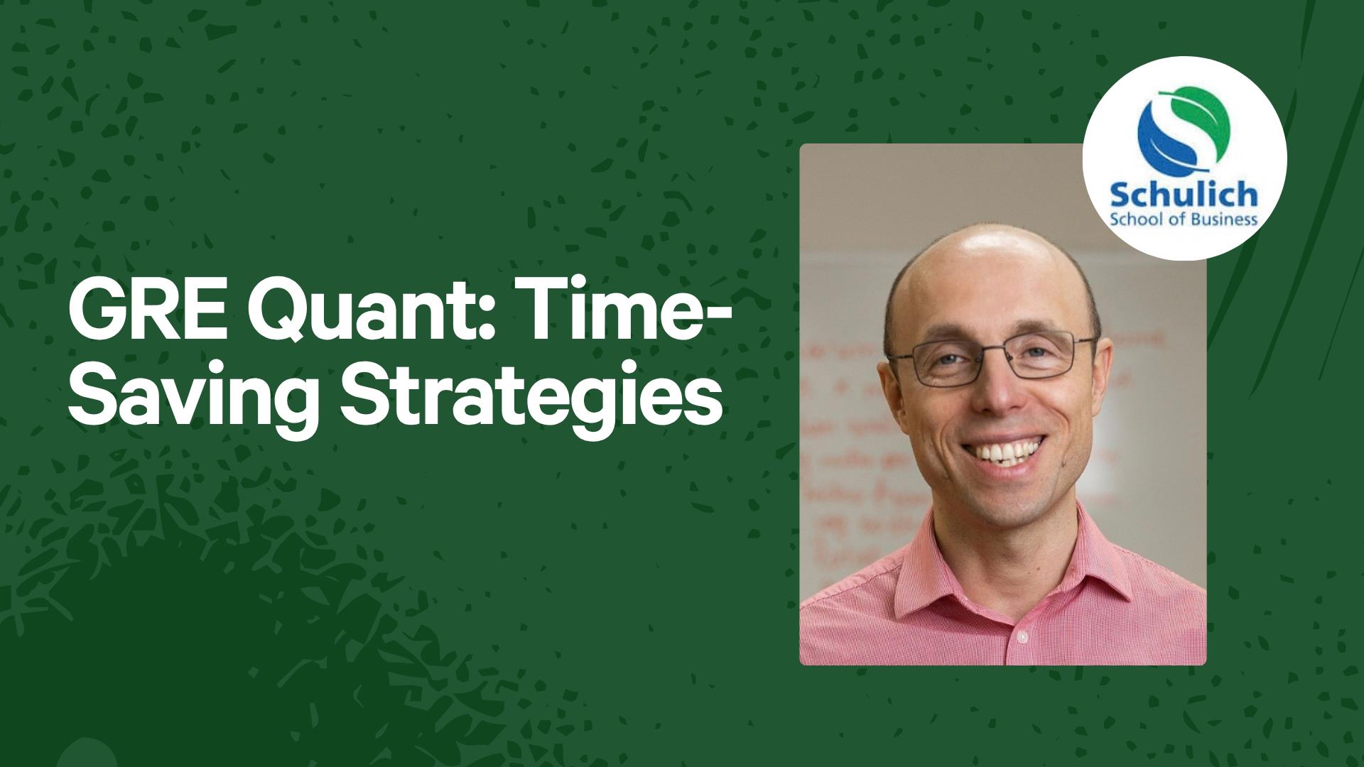 GRE Quant: Time-Saving Strategies