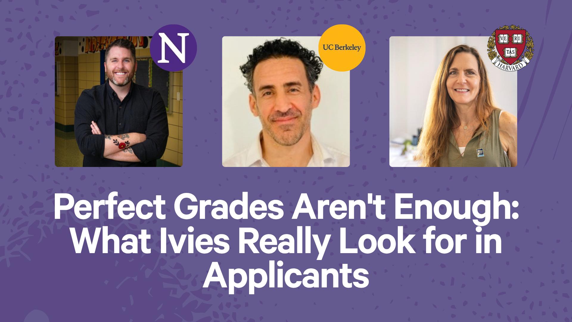 Perfect Grades Aren't Enough: What Ivies Really Look for in Applicants