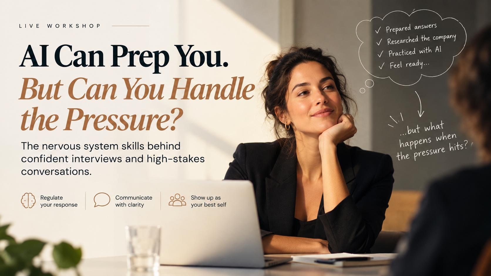 AI Can Prep You. But Can You Handle the Pressure?
