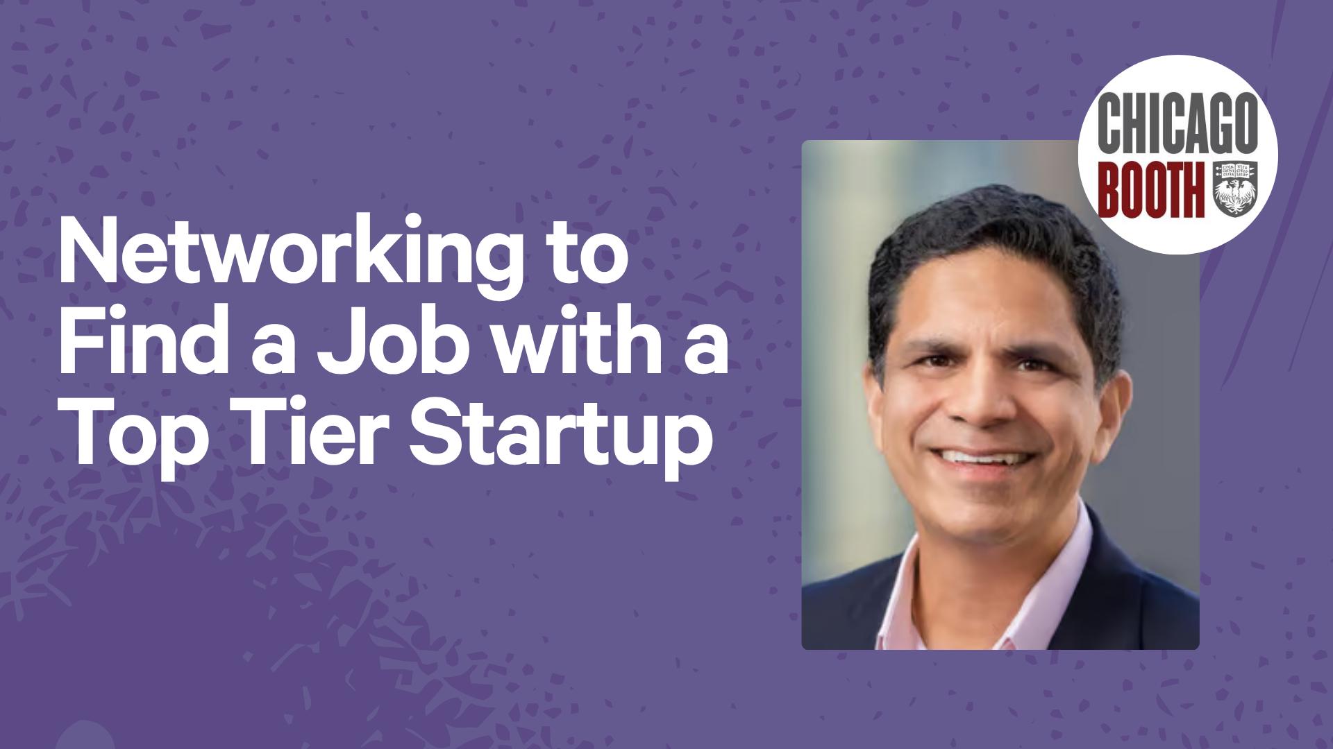 Networking to Find a Job with a Top Tier Startup