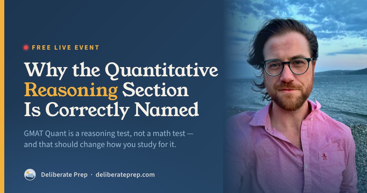 Why the Quantitative Reasoning Section of the GMAT is Correctly Named