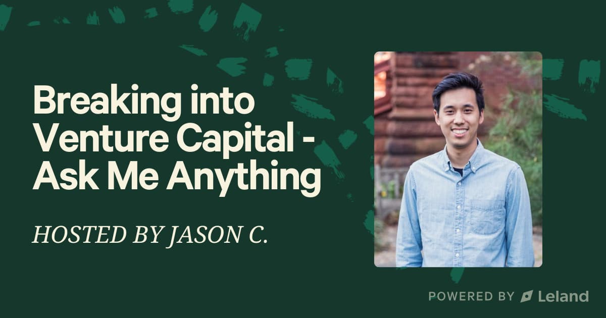 Breaking into Venture Capital - Ask Me Anything