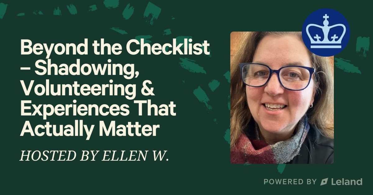 Beyond the Checklist – Shadowing, Volunteering & Experiences That Actually Matter