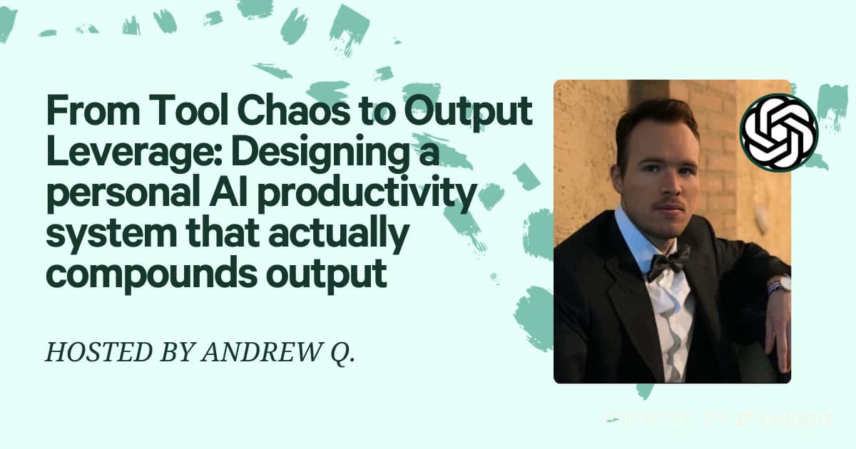 From Tool Chaos to Output Leverage: Designing a personal AI productivity system that actually compounds output