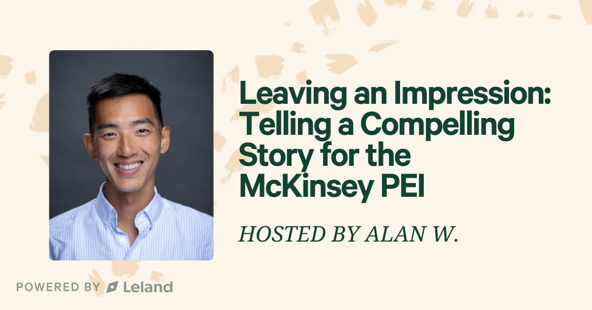 Leaving an Impression: Telling a Compelling Story for the McKinsey PEI