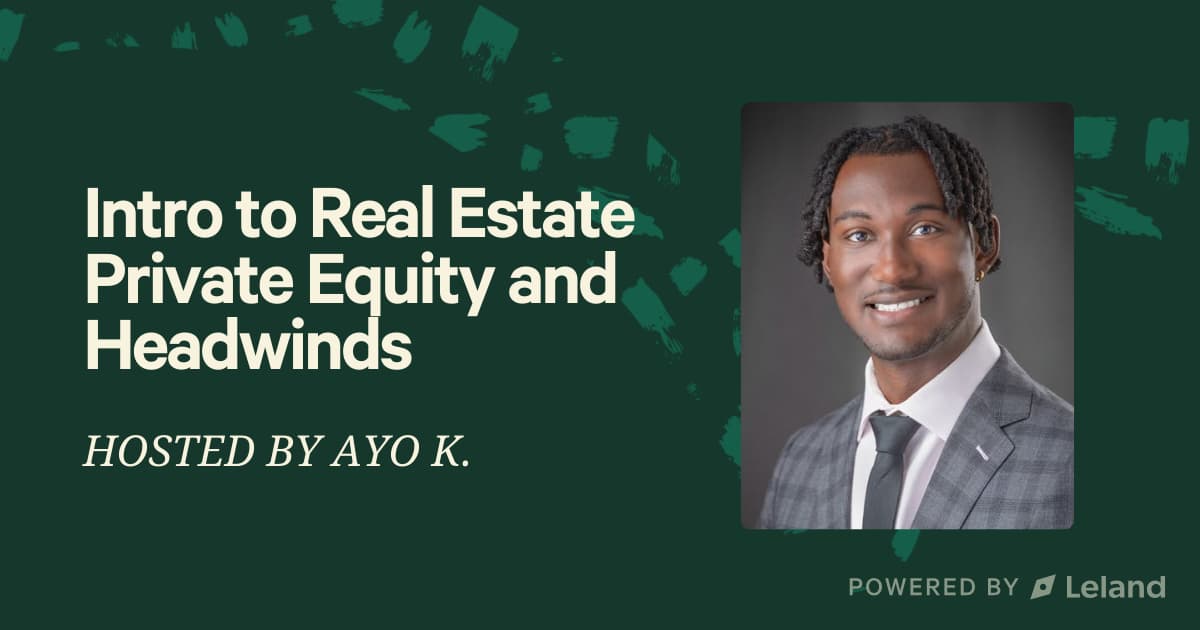Intro to Real Estate Private Equity and Headwinds