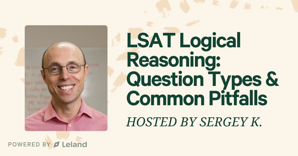 LSAT Logical Reasoning: Question Types & Common Pitfalls