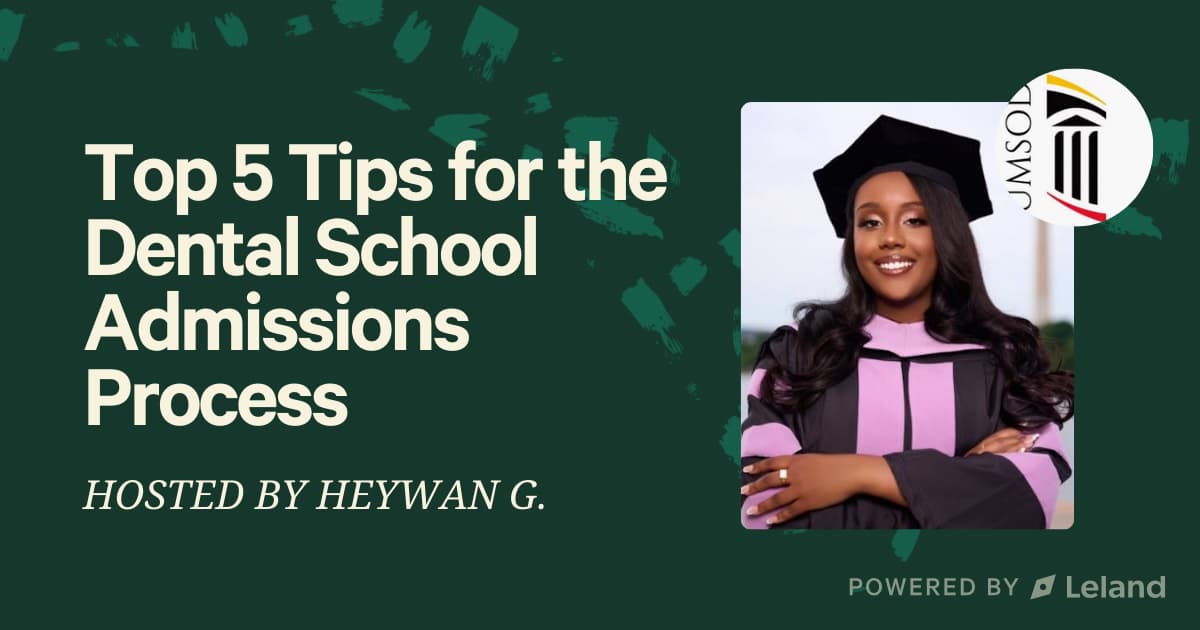 Top 5 Tips for the Dental School Admissions Process