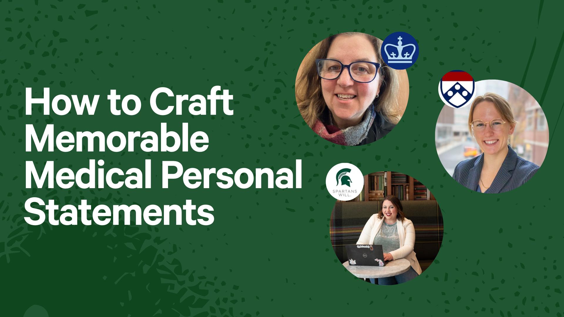 How to Craft Memorable Medical Personal Statements 