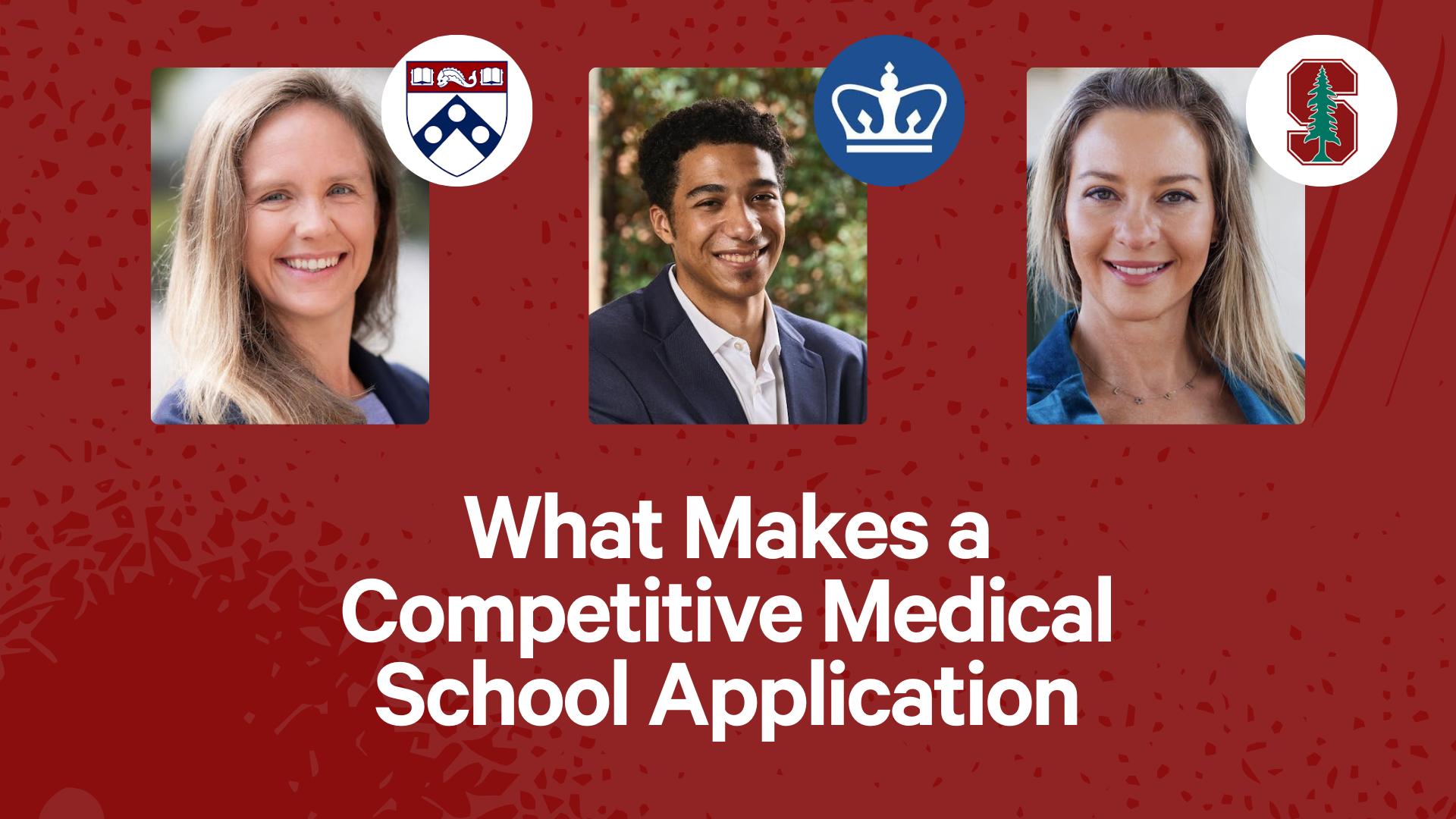 What Makes a Competitive Medical School Application