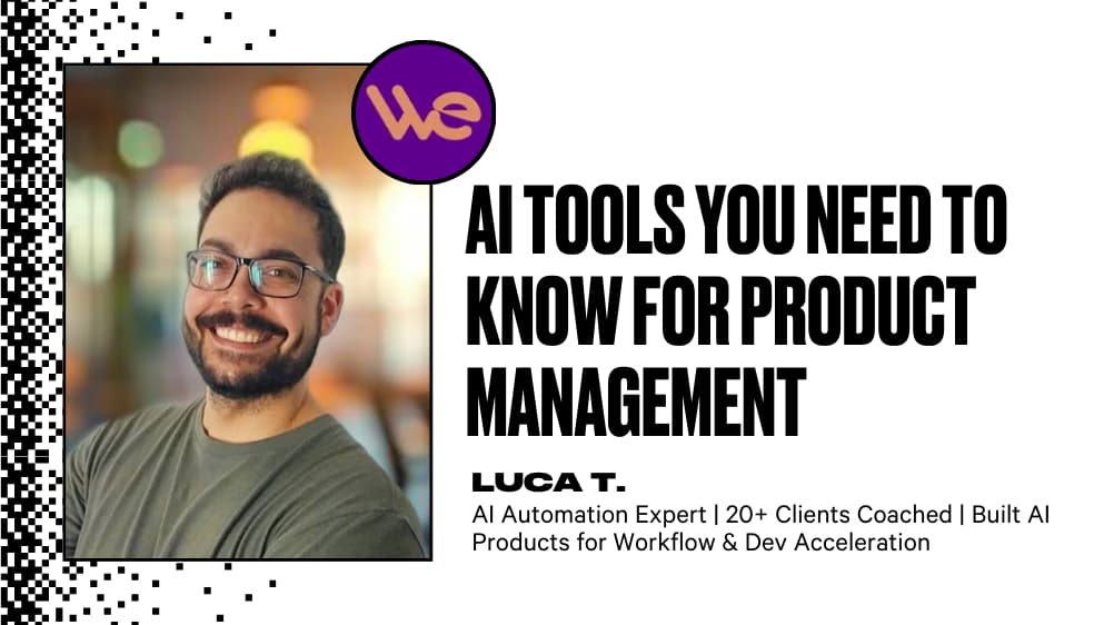 AI Tools You Need to Know for Product Management