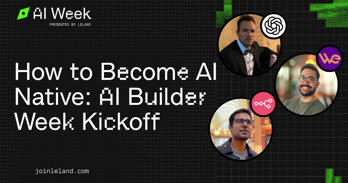 How to Become AI Native: AI Builder Week Kickoff