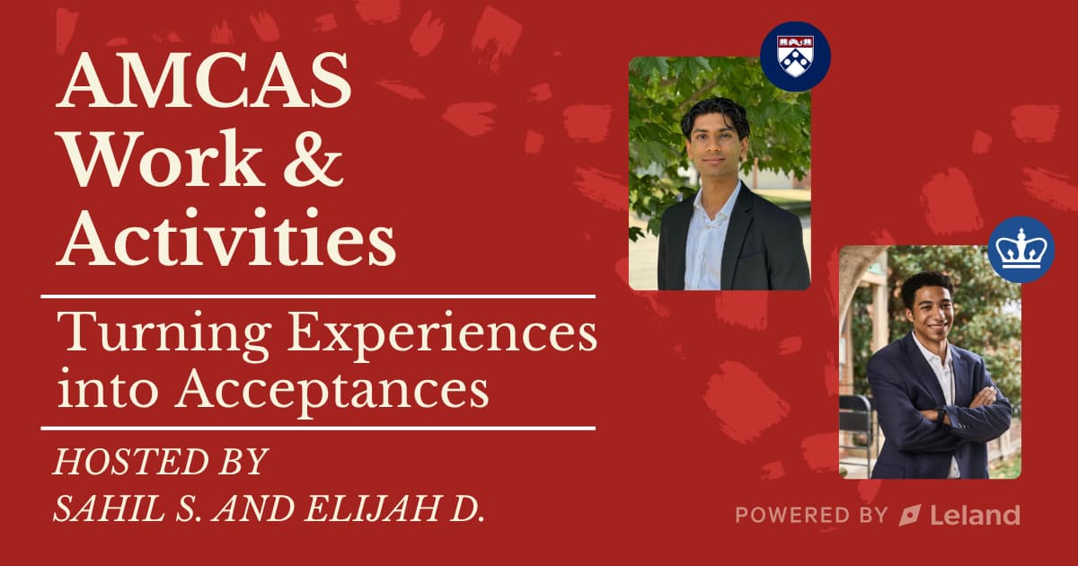 AMCAS Work & Activities: Turning Experiences into Acceptances | Leland