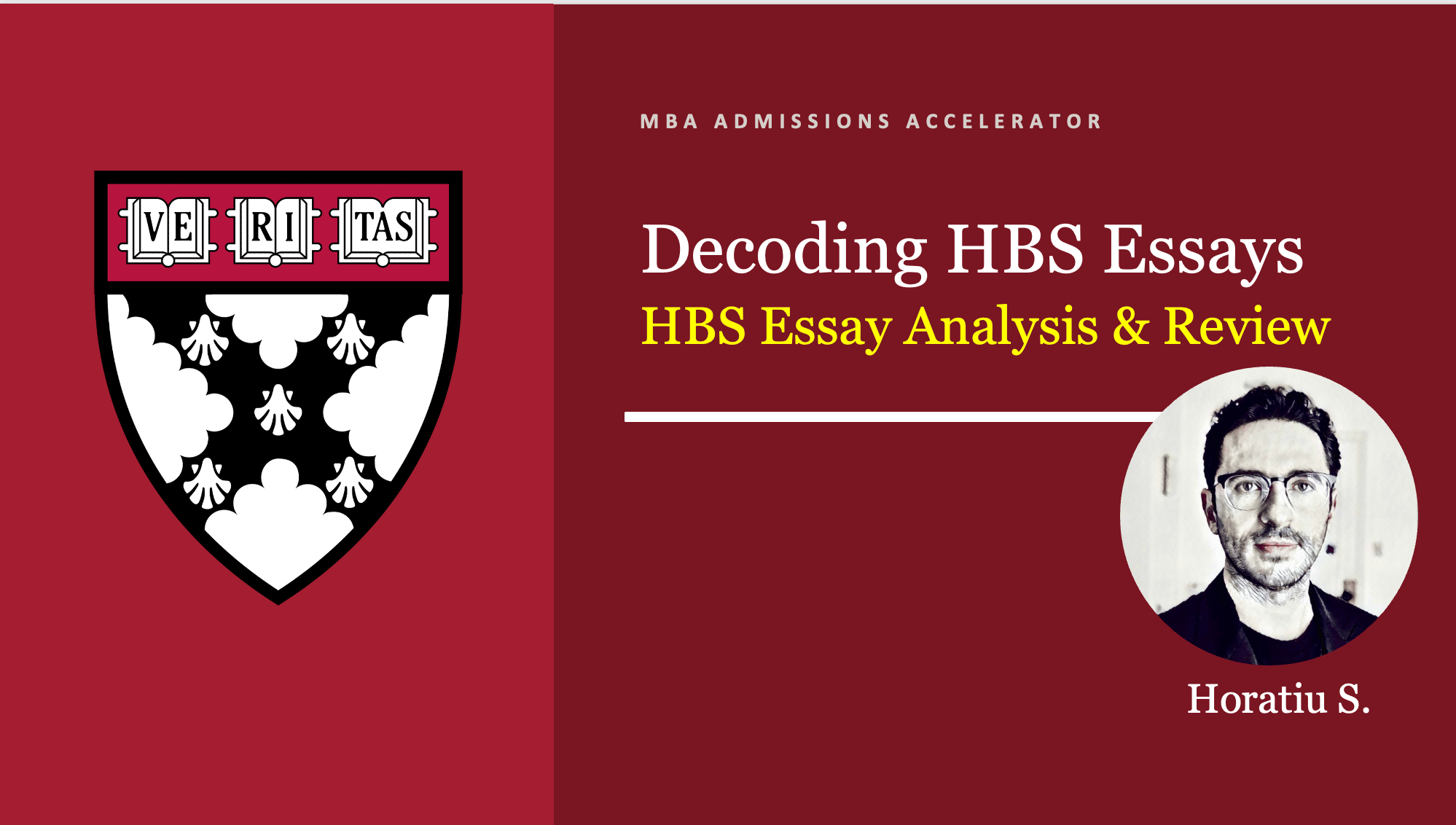 Decoding HBS Essays: How to Craft the Story Only You Can Tell