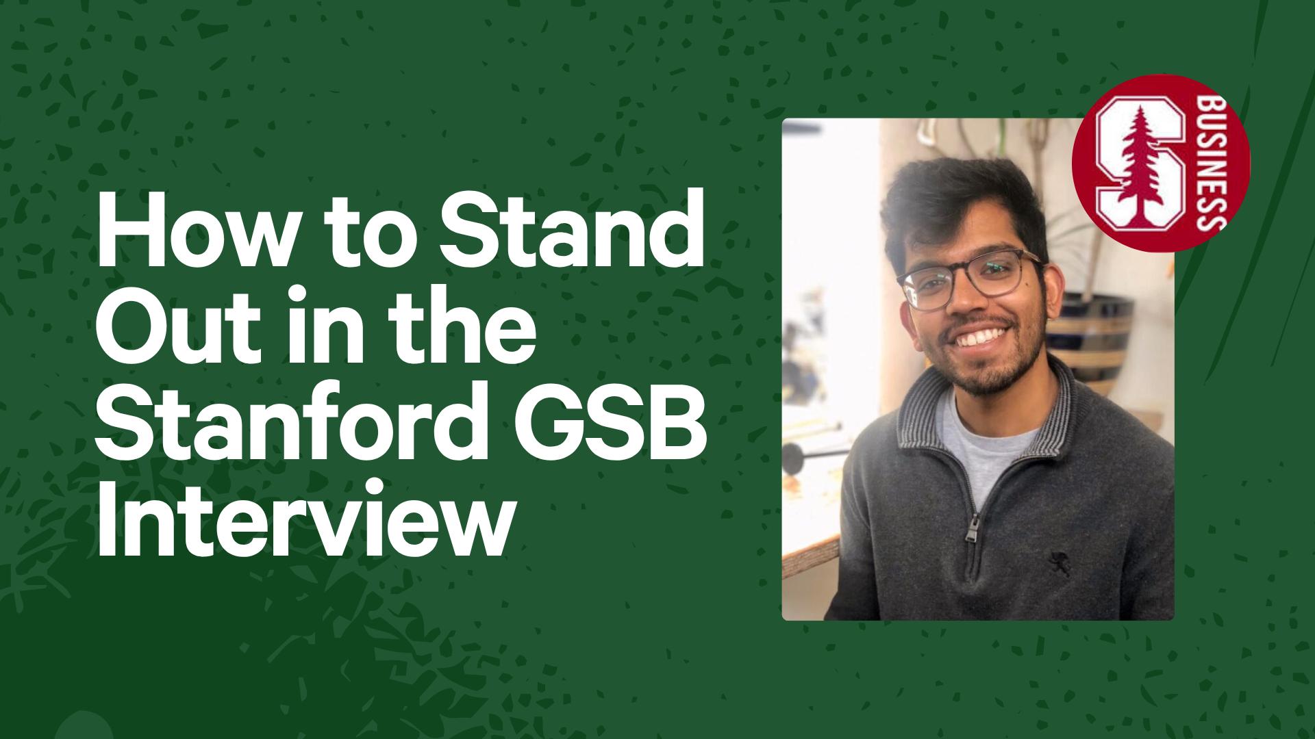 How to Stand Out in the Stanford GSB Interview