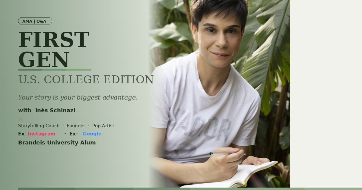 AMA | First Gen U.S. College Edition: Ex-Instagram, Ex-Google, Brandeis Alum