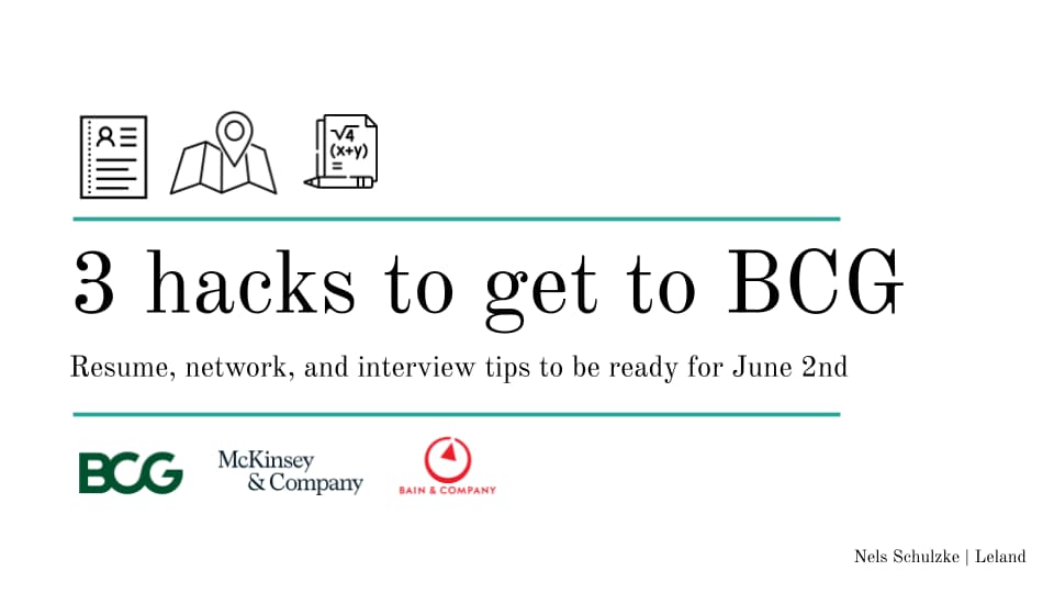 3 hacks to get to BCG on June 2nd: Resume, Network, and Interview