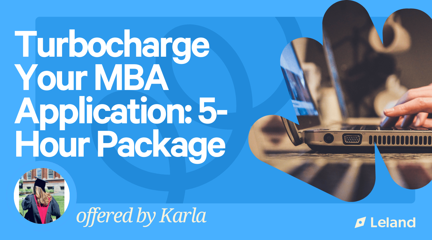 Turbocharge Your MBA Application: Five-Hour Package