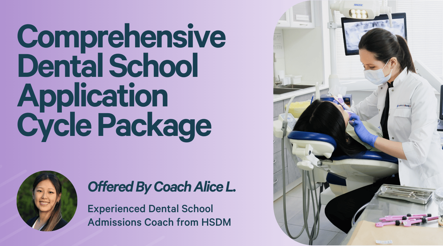 Comprehensive Dental School Application Cycle Package