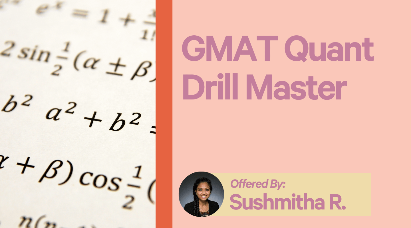 GMAT Quant Drill Master