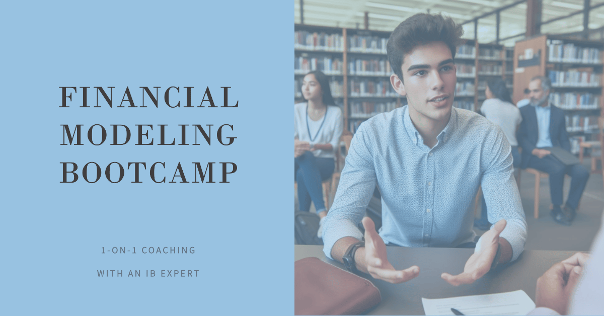 Financial Modeling Bootcamp - Ace Your IB Interview