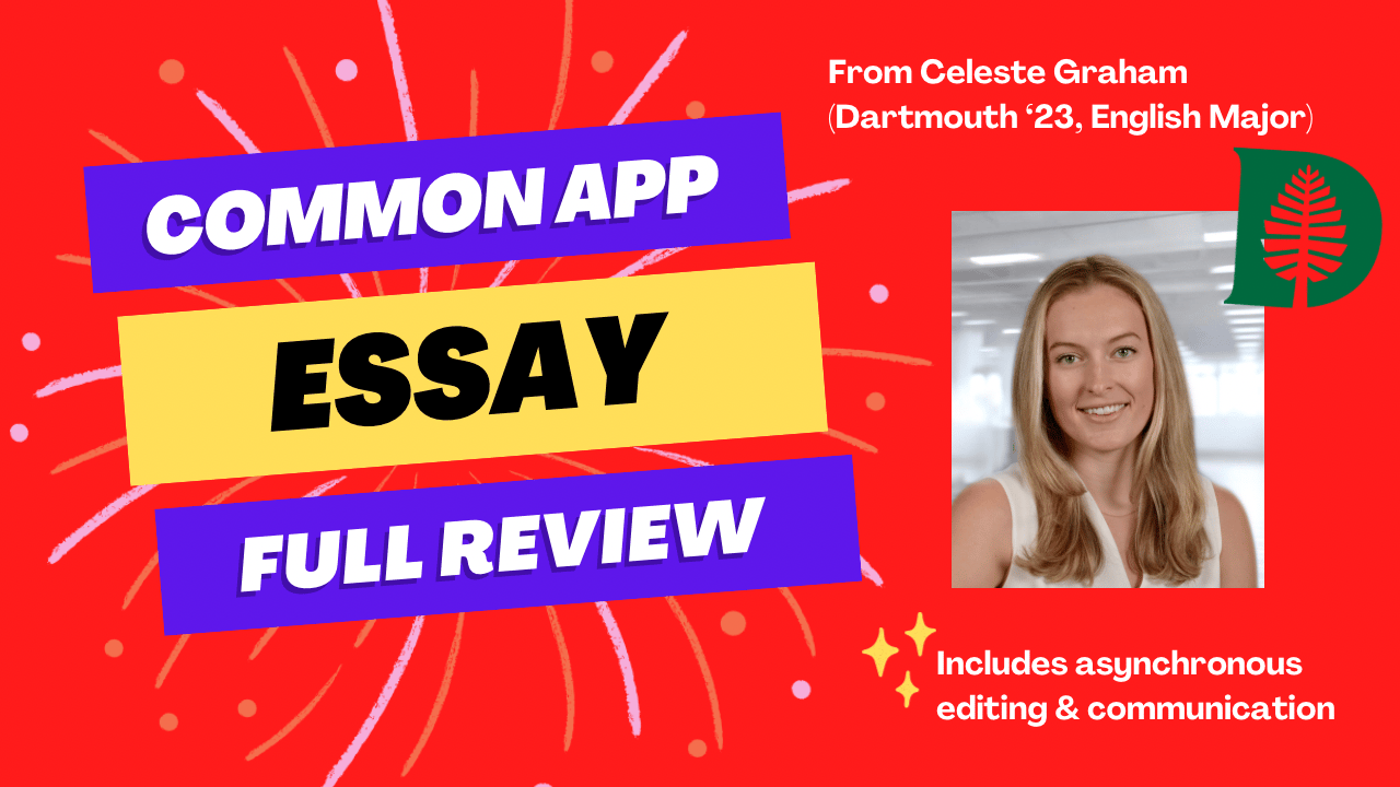 Common App Essay - Full Review