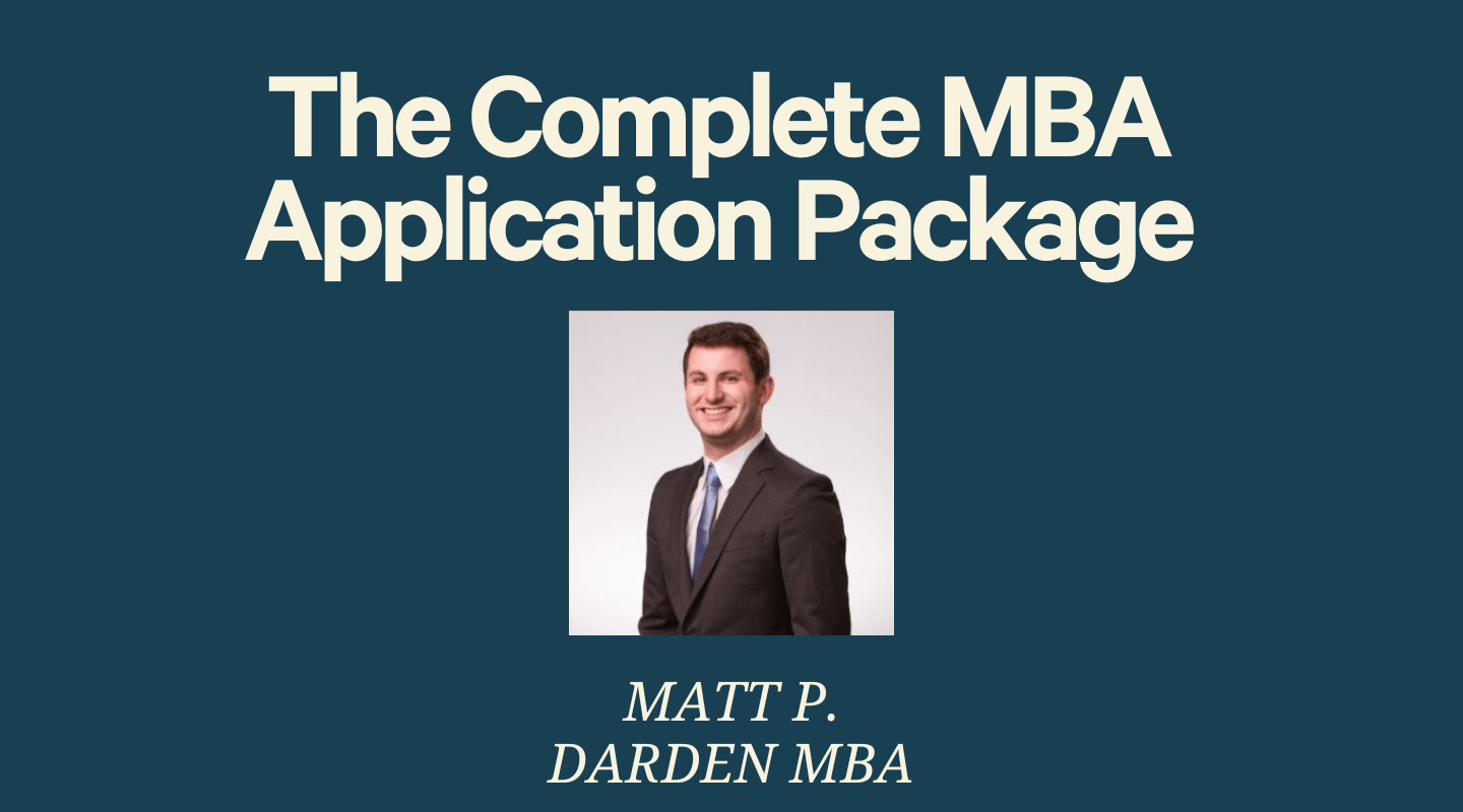 The Complete MBA Application Package