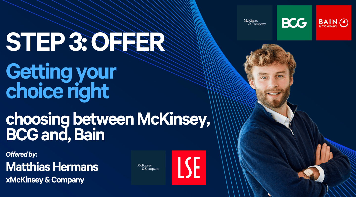 Step 3: Getting your choice right choosing between McKinsey, BCG, and Bain