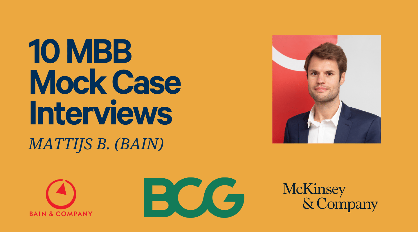 10 MBB Mock Case Interviews