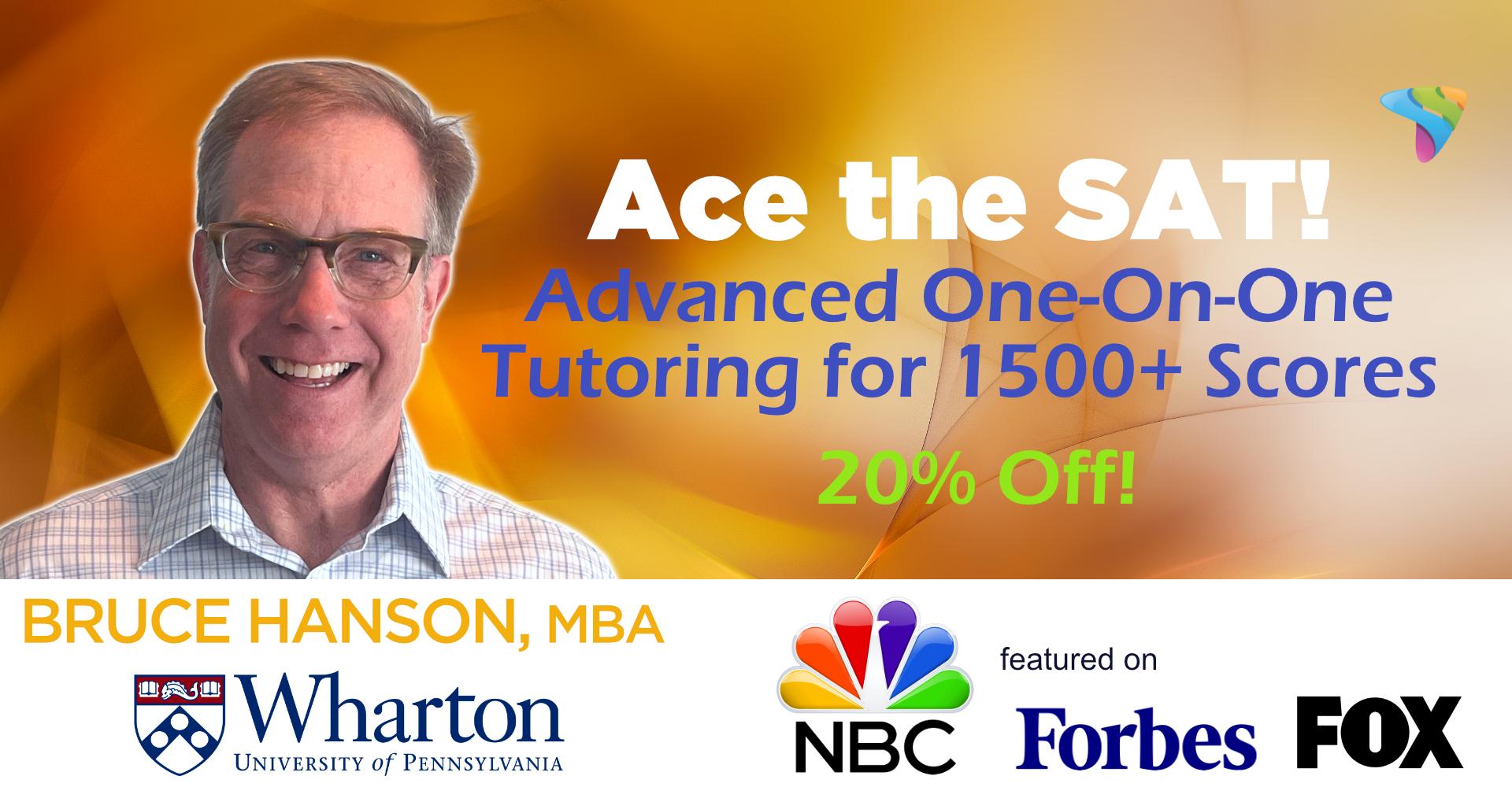 ACE the NEW DIGITAL SAT: Advanced Tutoring for 1500+ Scores (20% Off)
