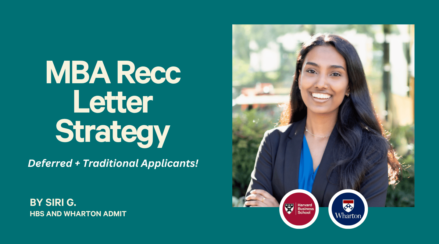 MBA Recommendation Letter Strategy (Deferred/Traditional)