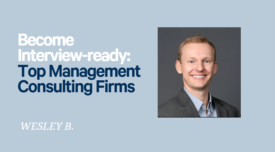 Become Interview-ready: Top Management Consulting Firms