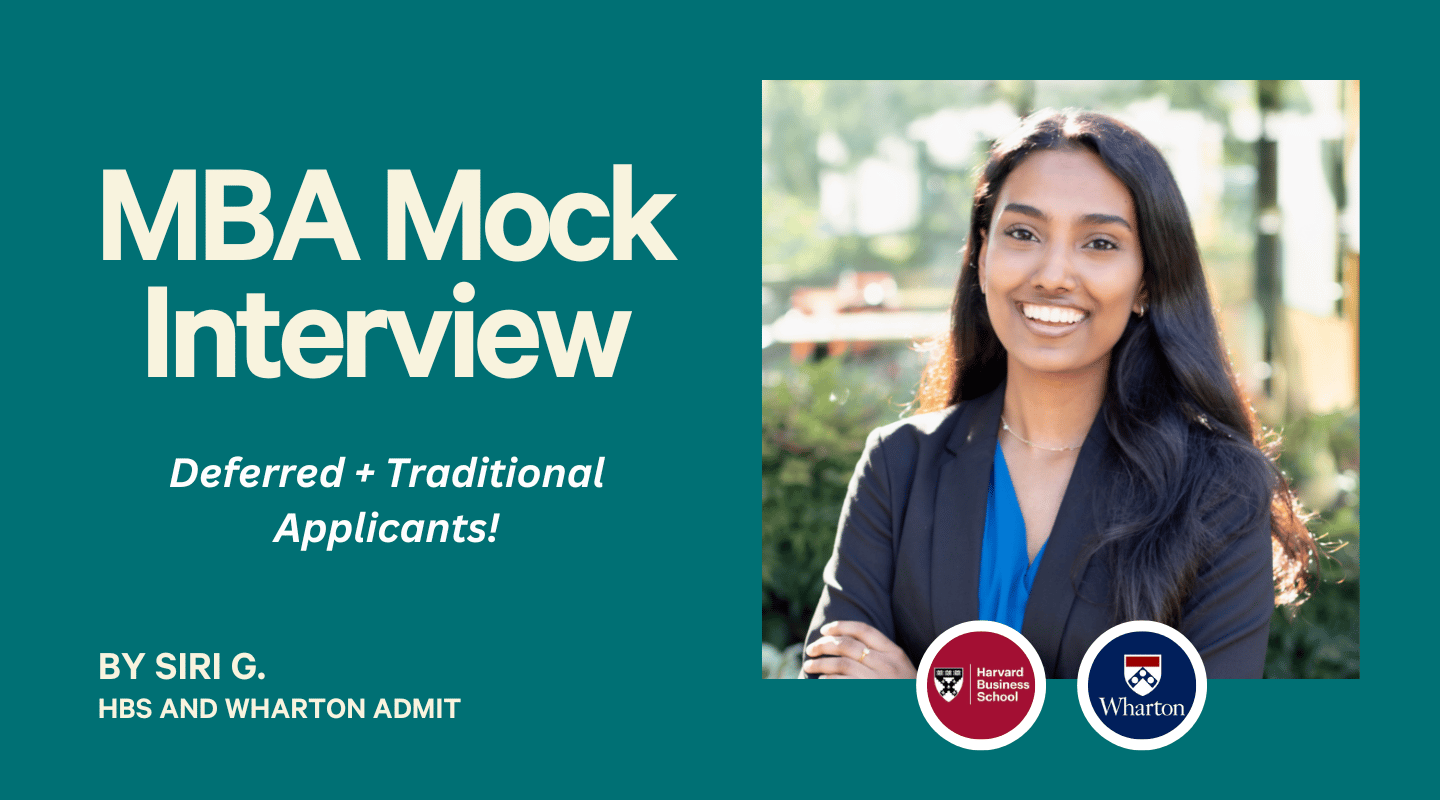 MBA Interview Prep (Deferred/Traditional)