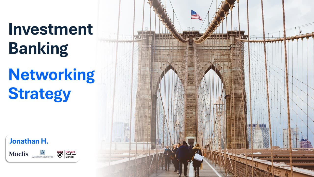 Investment Banking Networking Strategy