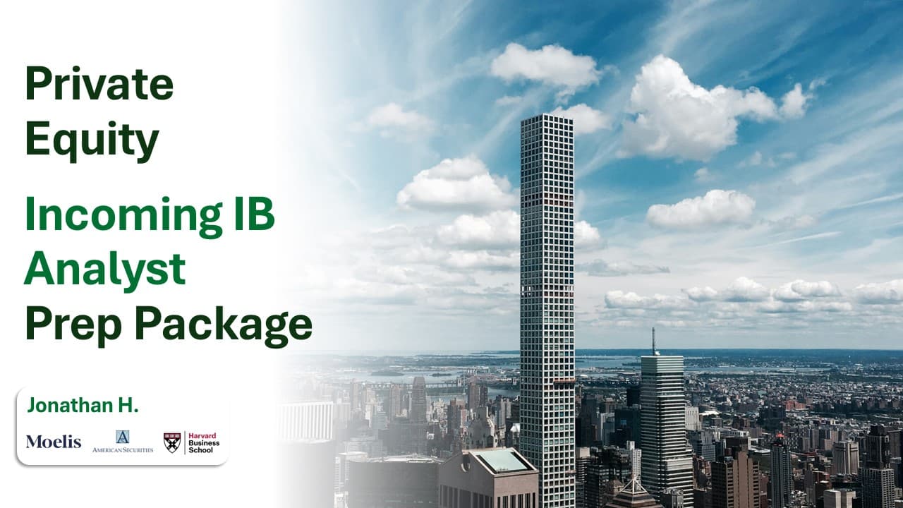 Private Equity Incoming IB Analyst Prep Package