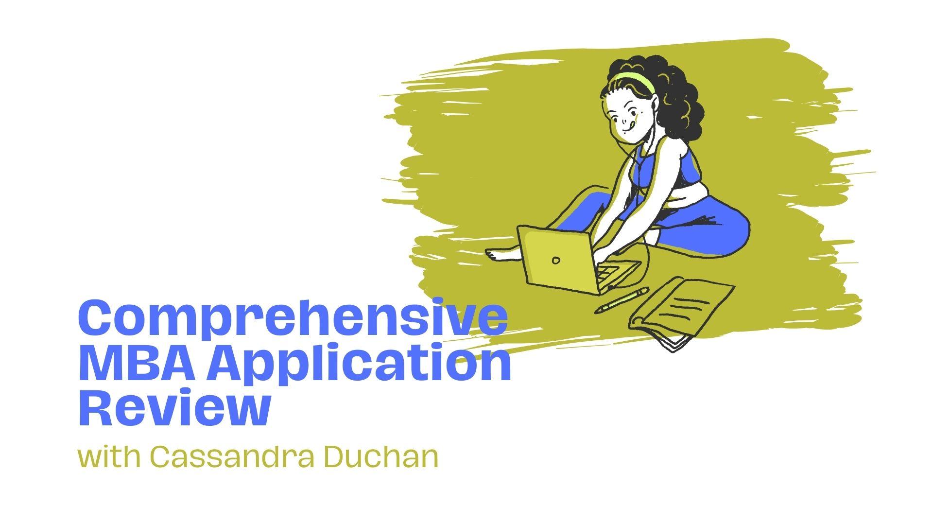 Comprehensive MBA Application Review